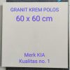 Grosir Supplier Distributor Granit lantai 60 x 60 Kia Krem Polos Pare Kediri Jawa Timur